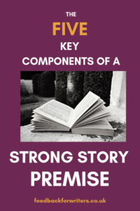 5 Key Components of Story Premise Header